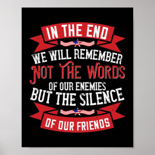 We Will Remember The Silence Of Our Friends Poster