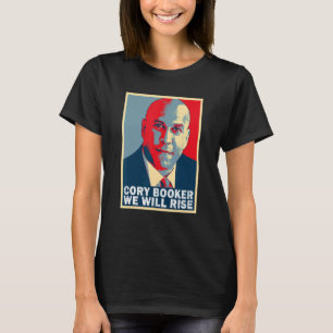 We Will Rise  Cory Booker T-Shirt