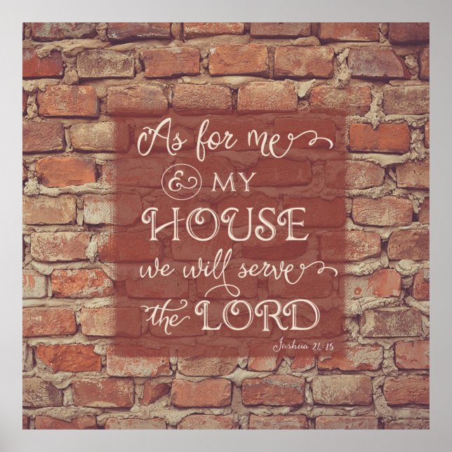 We Will Serve the Lord - Joshua 24:15 Poster (Front)