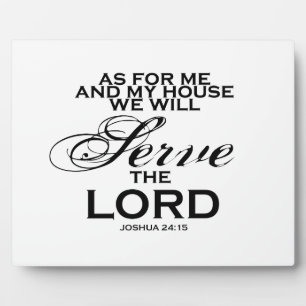 We Will Serve The Lord Plaque