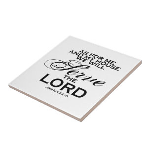 We Will Serve The Lord Tile