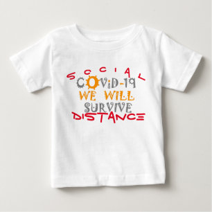 We Will Survive COVID-19: A Message of Resilience  Baby T-Shirt