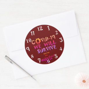 We Will Survive COVID-19: A Message of Resilience  Classic Round Sticker