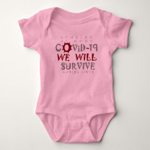 We Will Survive COVID-19 –  Strength & Resilience Baby Bodysuit