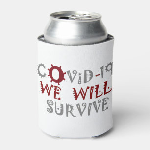 We Will Survive COVID-19 –  Strength & Resilience Can Cooler