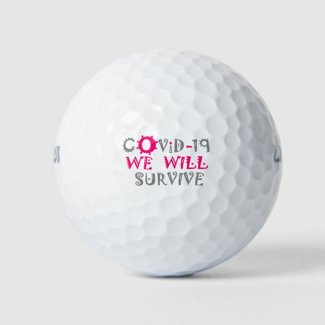 We Will Survive COVID-19 –  Strength & Resilience Golf Balls (Front)