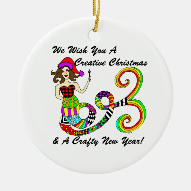 We Wish You A Creative Christmas Mermaid Ceramic Ornament (Front)