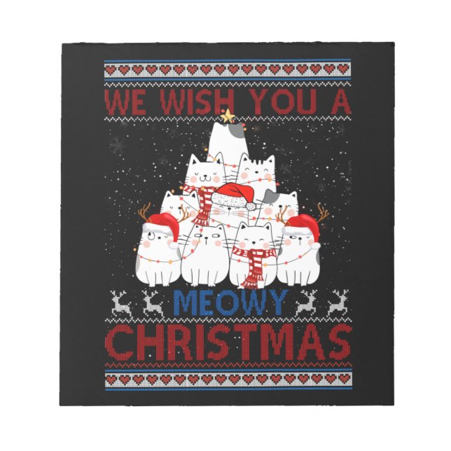 We Wish You A Meowy Cat Christmas Ugly Sweater Notepad (Front)