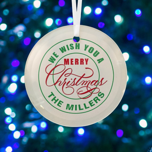 We Wish You A Merry Christmas Glass Ornament (Creator Uploaded)