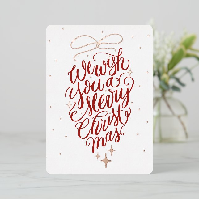 We Wish You A Merry Christmas Pinecone Calligraphy Foil Holiday Card (Standing Front)