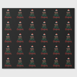 We Wish You A Merry Christmas Xmas Santa Hat Wrapping Paper