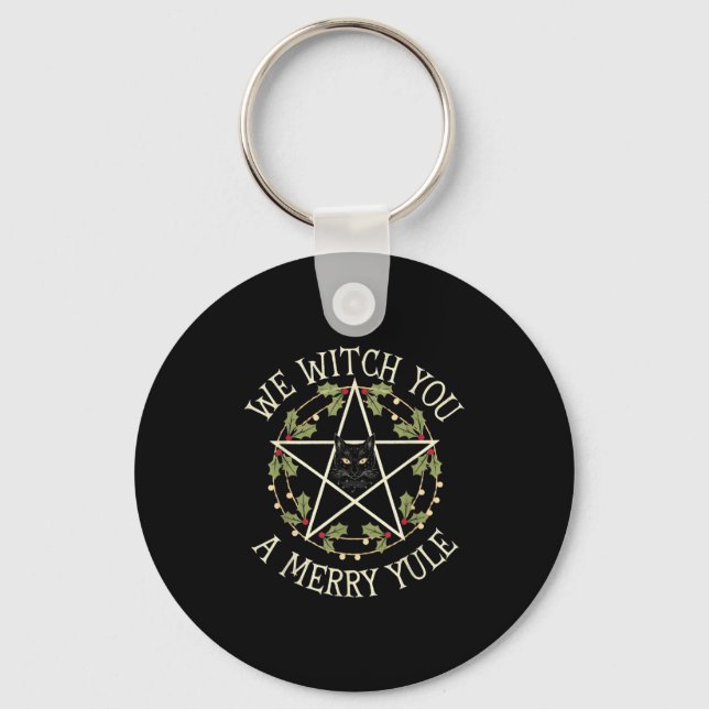 We Witch You A Merry Yule Winter Solstice Christma Keychain (Front)