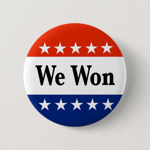 We Won 2026 Elections 2 Inch Round Button