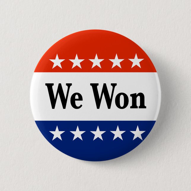 We Won 2026 Elections 2 Inch Round Button (Front)