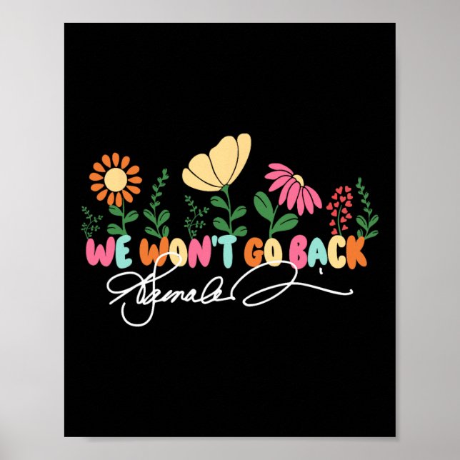 We Won't Go Back Kamala Harris 2024  Poster (Front)