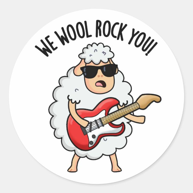 We Wool Rock You Funny Sheep Pun  Classic Round Sticker (Front)