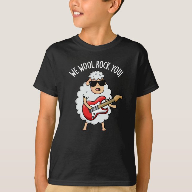 We Wool Rock You Funny Sheep Pun Dark BG T-Shirt (Front)