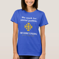 We work for social justice./Join us. St. George's 