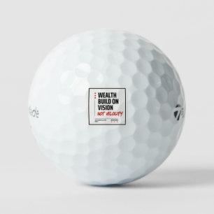 WEALTH BUILT ON VISION, NOT VELOCITY. - Investors Golf Balls
