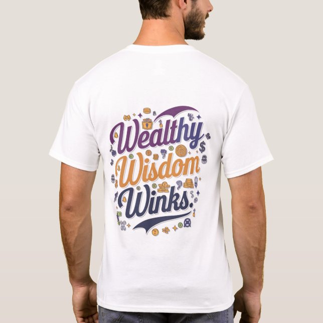 Wealthy Wisdom Winks Graphic simple T-shirt (Dos)