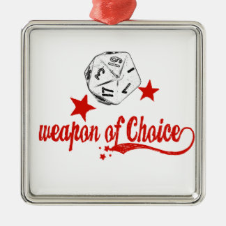 weapon of choice metal ornament