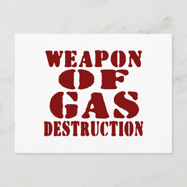 Weapon Of Gas Destruction Postcard (Front)
