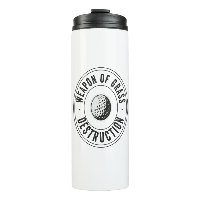 Weapon of Grass Destruction Funny Golf Disc Gift  Thermal Tumbler (Front)