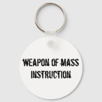 Weapon of mass instruction