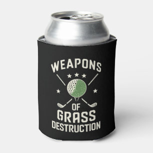 Weapons of Grass Destruction Golf Clubs Sarcastic Can Cooler