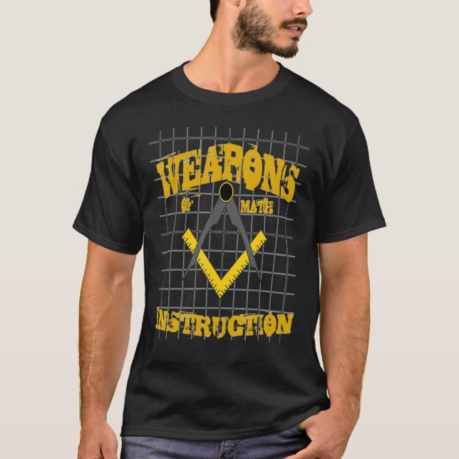 Weapons Of Math Instruction Fun Algebra Pun T-Shirt (Front)