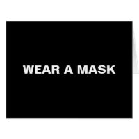 Wear a mask