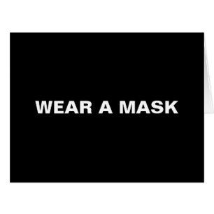 Wear a mask