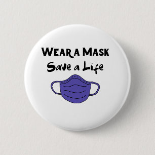 Wear a Mask and Save a Life 2 Inch Round Button
