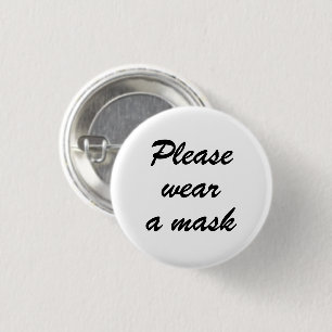 Wear a mask, black and white elegant script 1 inch round button
