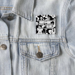Wear a Mask Black & White Style 2 Inch Square Button