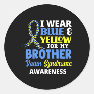 Wear Blue And Yellow For My Brother Down Syndrome Classic Round Sticker