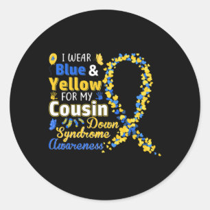 Wear Blue And Yellow For My Cousin-down Syndrome A Classic Round Sticker