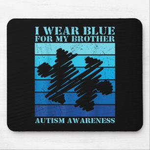 Wear Blue For Brother Autistic Kids Au Awareness Mouse Pad