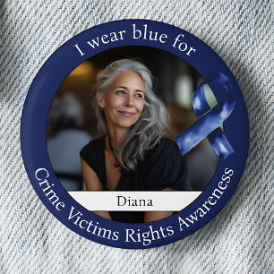 Wear Blue for Crime Victims Rights Awareness Photo 2 Inch Round Button