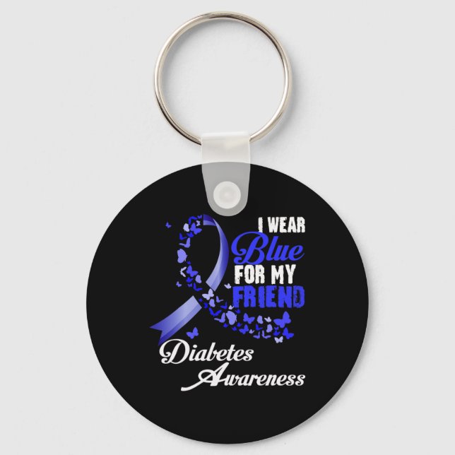 Wear Blue For My Friend T1d Diabetes Awareness Blu Keychain (Front)