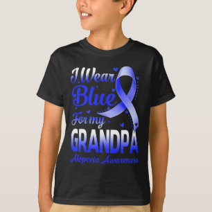 Wear Blue For My Grandpa Alopecia Awareness  T-Shirt