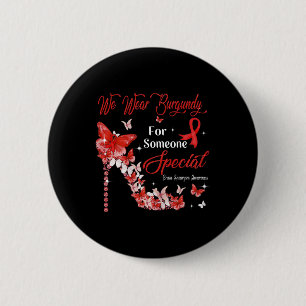 Wear Burgundy Butterflies Brain Aneurysm Awareness 2 Inch Round Button