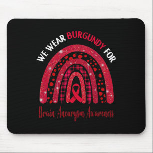 Wear Burgundy For Brain Aneurysm Awareness Cute Ra Mouse Pad