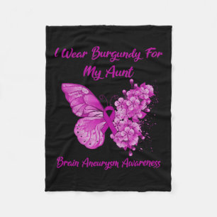 Wear Burgundy For My Aunt Brain Aneurysm Awareness Fleece Blanket