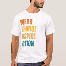 Wear,change ,inspire ,action