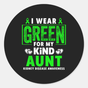 Wear green for aunt - kidney disease awareness classic round sticker