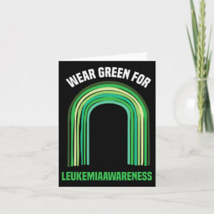 Wear Green For Leukaemia Awareness Leukaemia Card