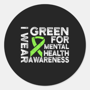 Wear Green For Mental Health Awareness 1  Classic Round Sticker