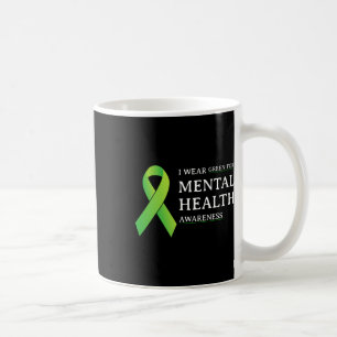 Wear Green For Mental Health Awareness Month 4  Coffee Mug