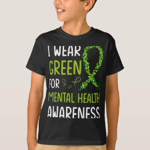 Wear Green For Mental Health Awareness Month 6 T-Shirt